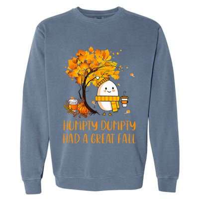 H.U.M.P.T.Y D.U.M.P.T.Y Had A Great Fall Thanksgiving Autumn Garment-Dyed Sweatshirt