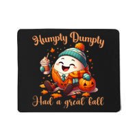 H.U.M.P.T.Y D.U.M.P.T.Y Had A Great Fall Autumn Mousepad