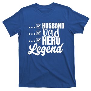 Husband Dad Hero Legend Gift For Father From Wife Cool Gift T-Shirt