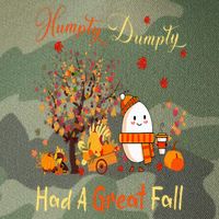 Humpty Dumpty Had A Great Fall Thanksgiving Autumn Halloween Legacy Tie Dye Trucker Hat