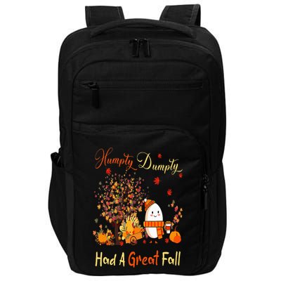 Humpty Dumpty Had A Great Fall Thanksgiving Autumn Halloween Impact Tech Backpack