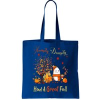 Humpty Dumpty Had A Great Fall Thanksgiving Autumn Halloween Tote Bag