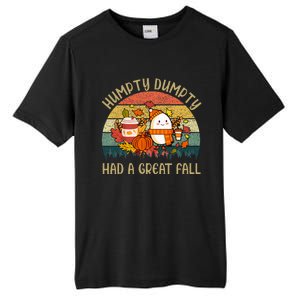 Humpty Dumpty Had A Great Fall Happy Fall Y'all Autumn Gifts Tall Fusion ChromaSoft Performance T-Shirt