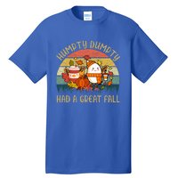 Humpty Dumpty Had A Great Fall Happy Fall Y'all Autumn Gifts Tall T-Shirt