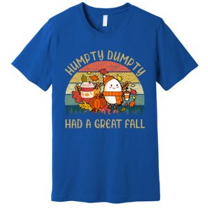 Humpty Dumpty Had A Great Fall Happy Fall Y'all Autumn Gifts Premium T-Shirt