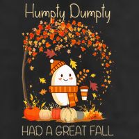 Humpty Dumpty Had A Great Fall Thanksgiving Autumn Halloween Cool Comfort Performance Bucket Hat