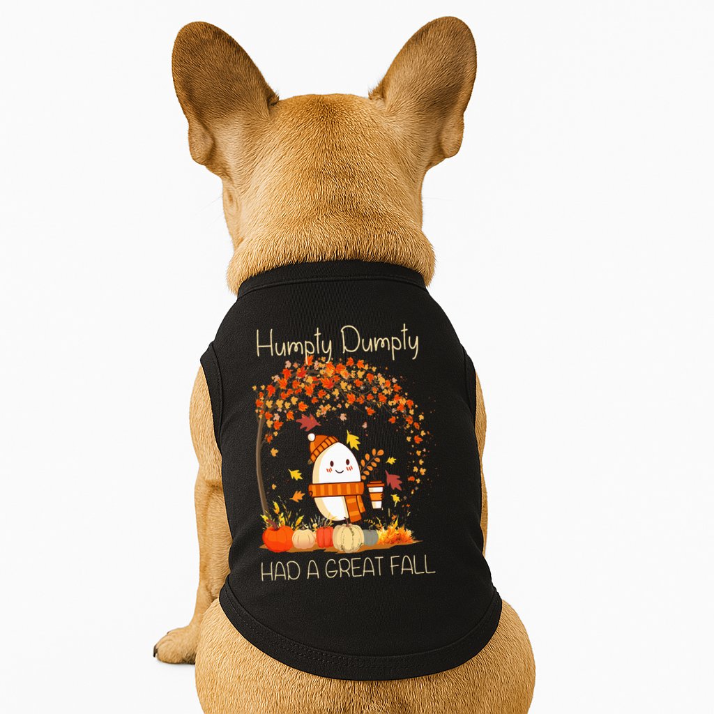 Humpty Dumpty Had A Great Fall Thanksgiving Autumn Halloween Doggie Tank