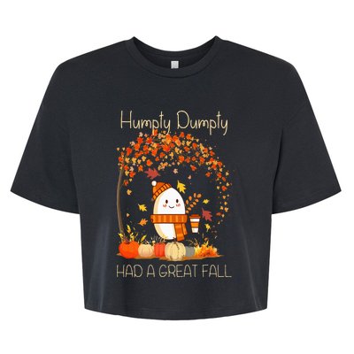 Humpty Dumpty Had A Great Fall Thanksgiving Autumn Halloween Bella+Canvas Jersey Crop Tee