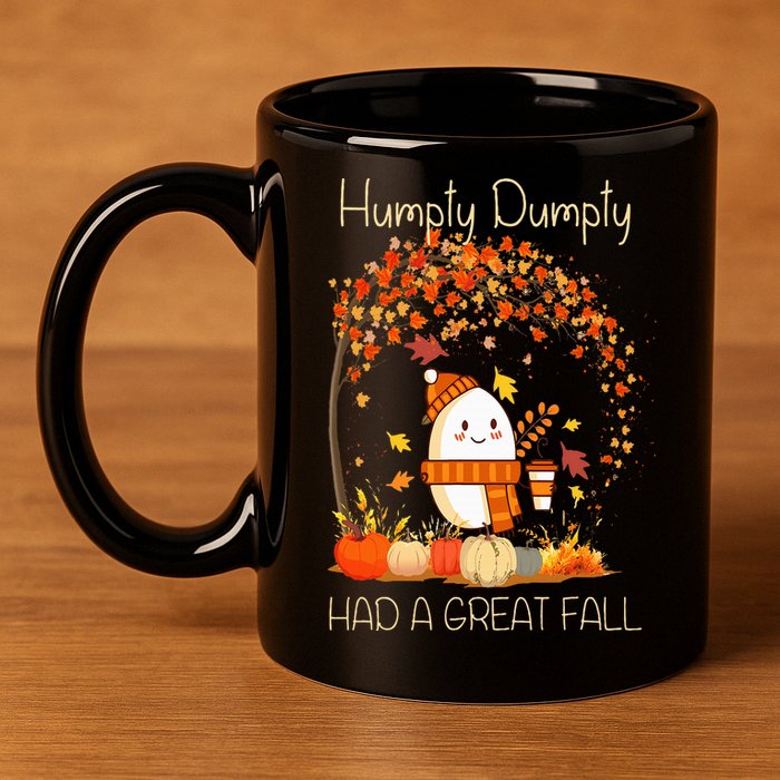 Humpty Dumpty Had A Great Fall Thanksgiving Autumn Halloween 11oz C Handle Ceramic Mug