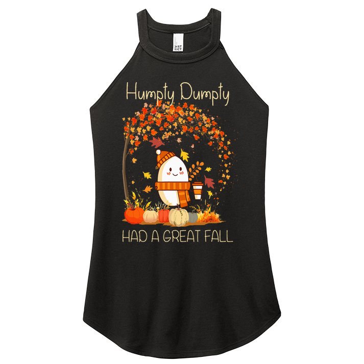 Humpty Dumpty Had A Great Fall Thanksgiving Autumn Halloween Women's Perfect Tri Rocker Tank