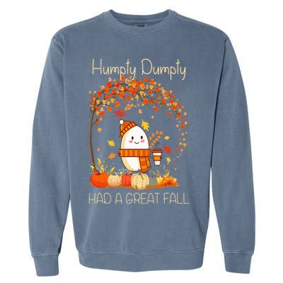 Humpty Dumpty Had A Great Fall Thanksgiving Autumn Halloween Garment-Dyed Sweatshirt