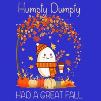 Humpty Dumpty Had A Great Fall Thanksgiving Autumn Halloween Sweatshirt
