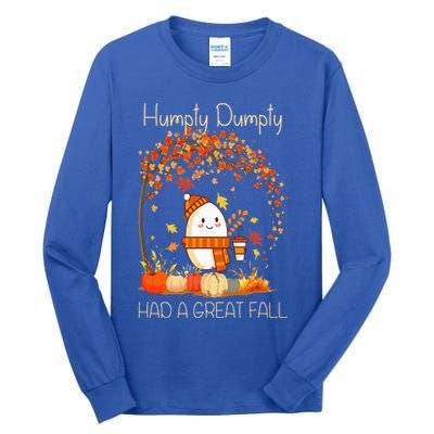 Humpty Dumpty Had A Great Fall Thanksgiving Autumn Halloween Tall Long Sleeve T-Shirt