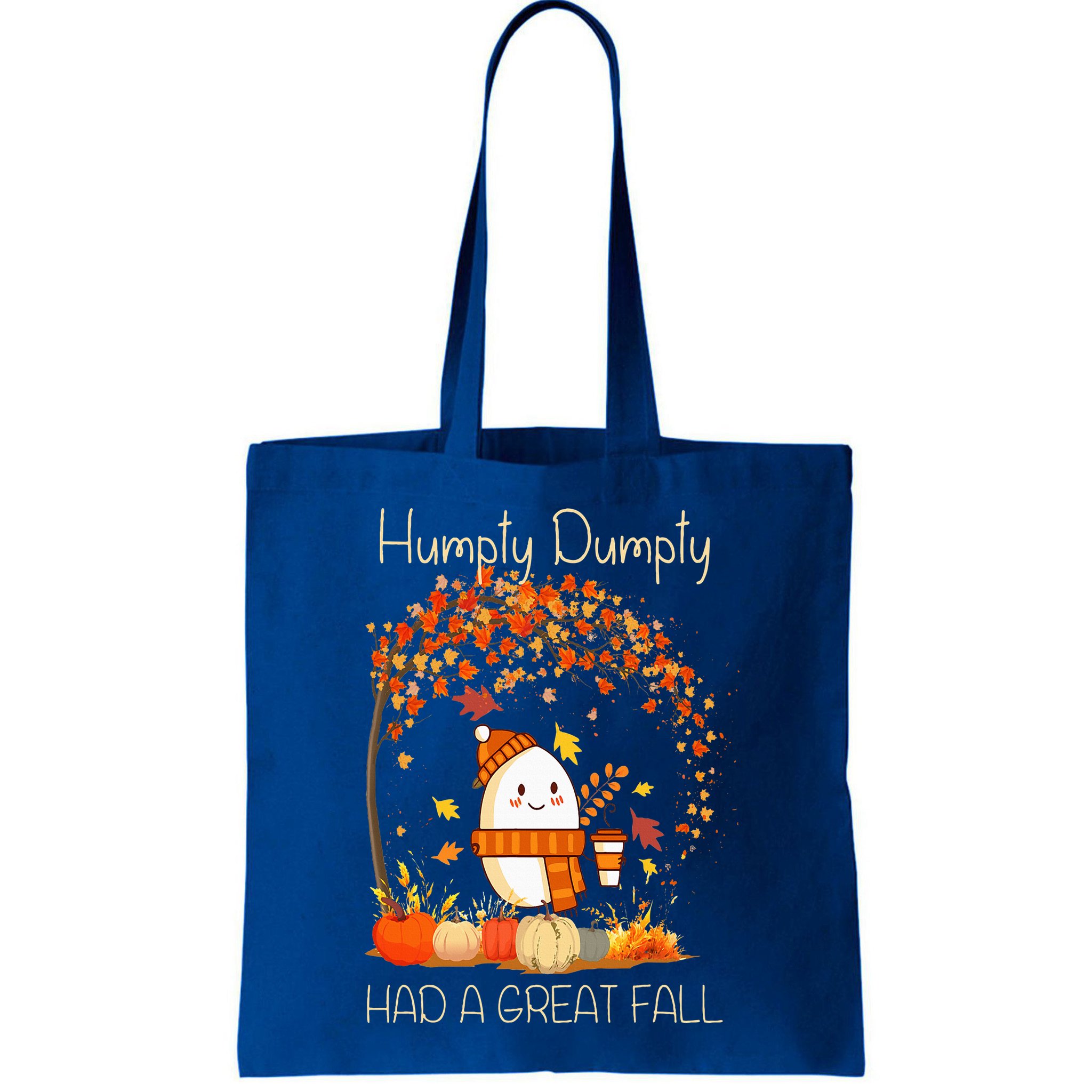 Humpty Dumpty Had A Great Fall Thanksgiving Autumn Halloween Bag