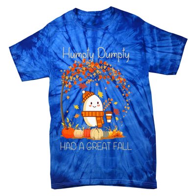 Humpty Dumpty Had A Great Fall Thanksgiving Autumn Halloween Tie-Dye T-Shirt