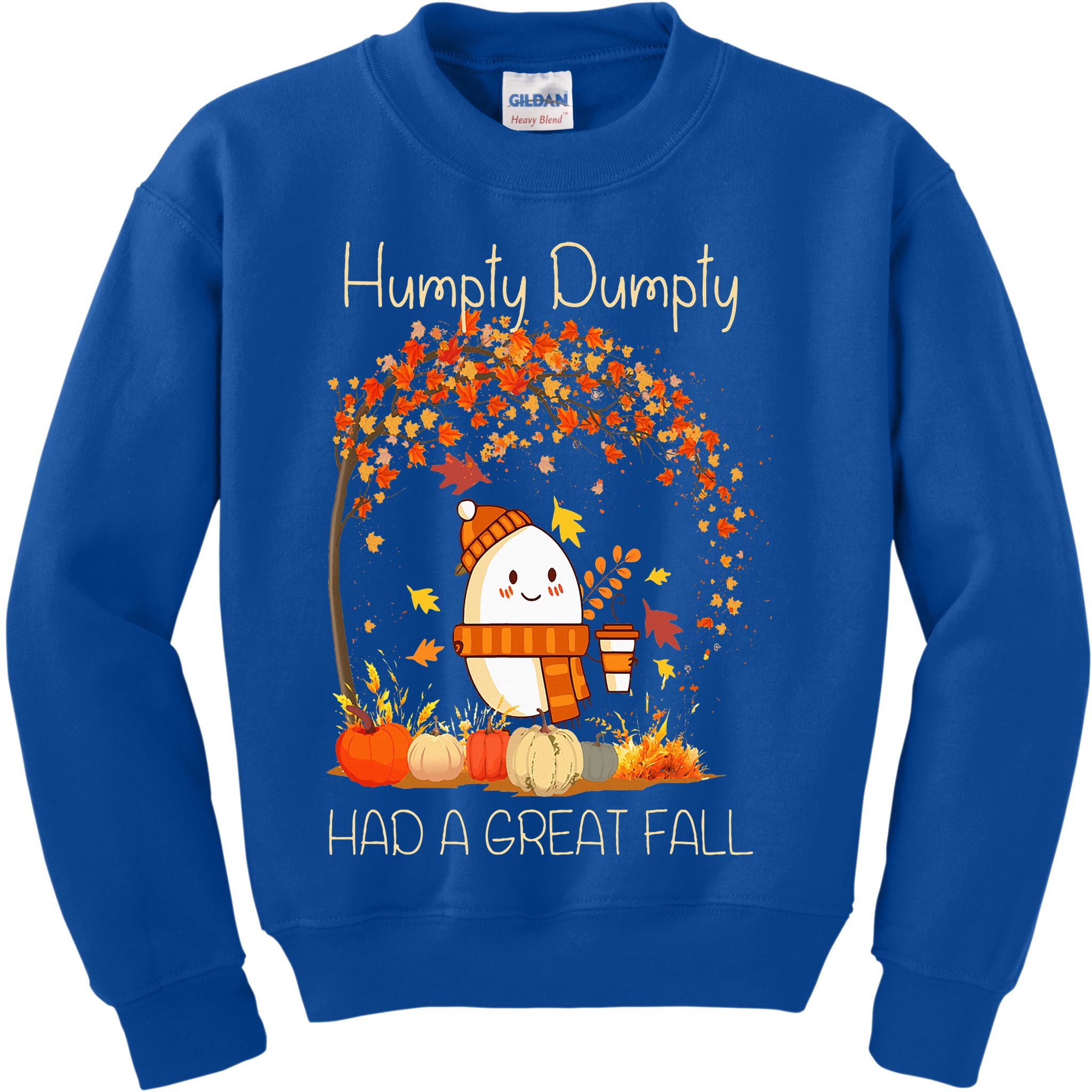 Humpty Dumpty Had A Great Fall Thanksgiving Autumn Halloween Kids Sweatshirt