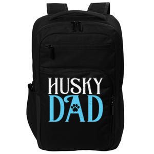 Husky Dog Husky Dad Impact Tech Backpack