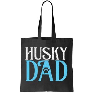 Husky Dog Husky Dad Tote Bag