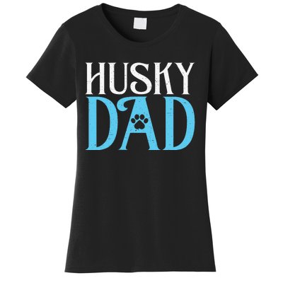 Husky Dog Husky Dad Women's T-Shirt