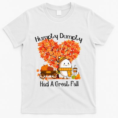 H.U.M.P.T.Y D.U.M.P.T.Y Had A Great Fall T-Shirt