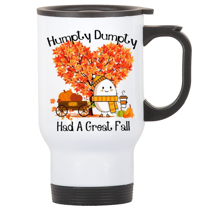 H.U.M.P.T.Y D.U.M.P.T.Y Had A Great Fall Stainless Steel Travel Mug