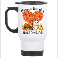 H.U.M.P.T.Y D.U.M.P.T.Y Had A Great Fall Stainless Steel Travel Mug