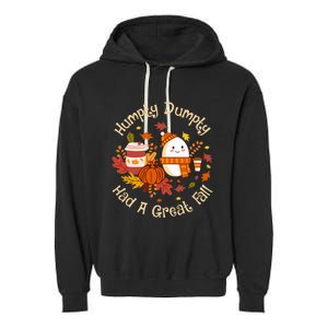 H.umpty D.umpty Had A Great Fall Happy Fall Yall Autumn Gifts Garment-Dyed Fleece Hoodie