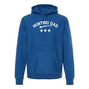 Hunting Dad Hunting Lover Outdoor Funny Gift Premium Hoodie