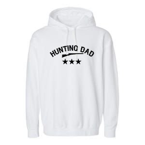 Hunting Dad Hunting Lover Outdoor Funny Gift Garment-Dyed Fleece Hoodie