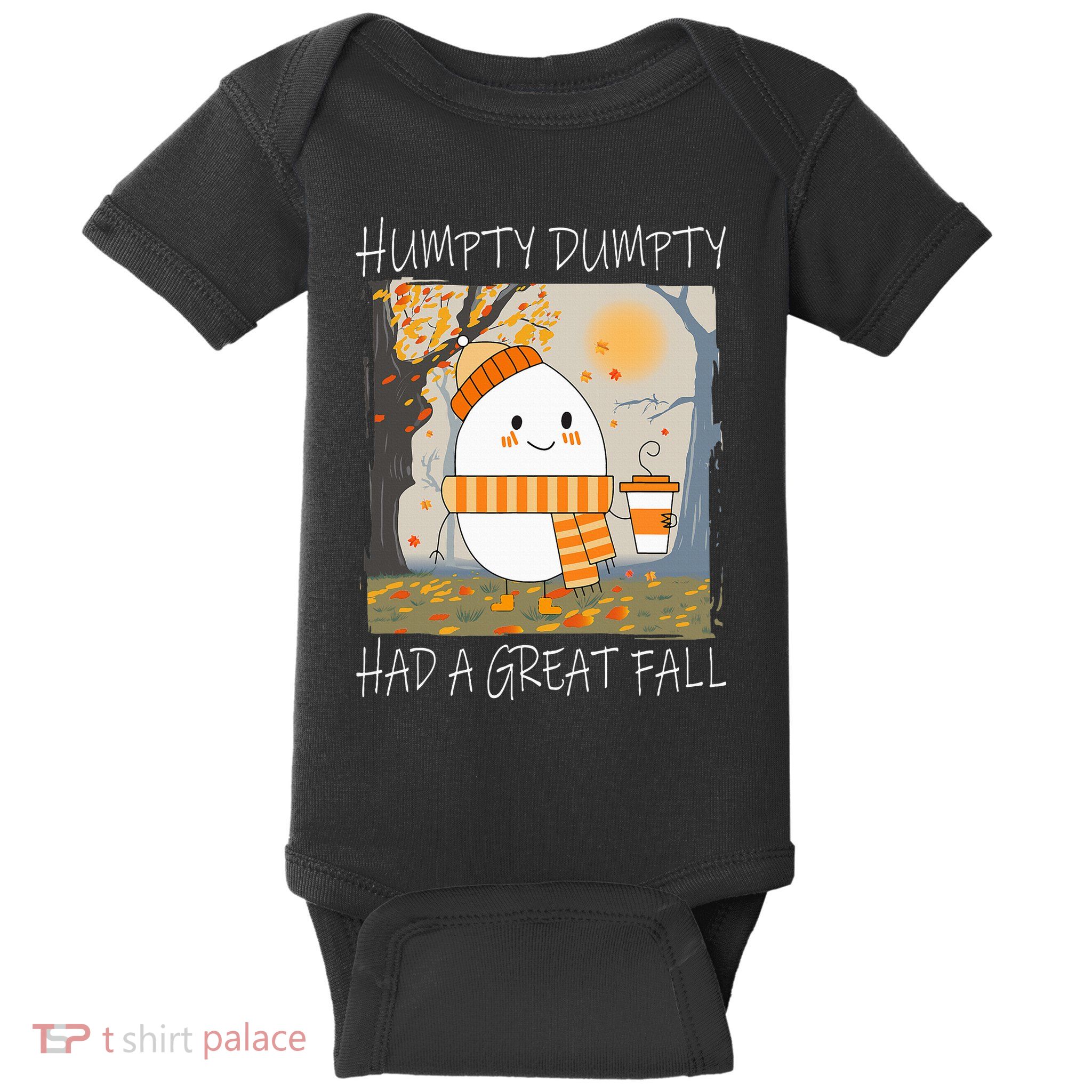 Humpty Dumpty Had A Great Fall Thanksgiving  Baby Bodysuit