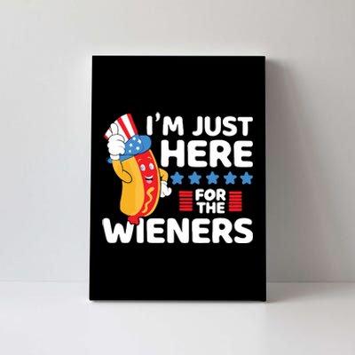 Hot Dog Im Just Here For The Wieners 4th Of July Canvas