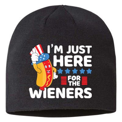 Hot Dog Im Just Here For The Wieners 4th Of July Sustainable Beanie