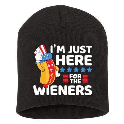 Hot Dog Im Just Here For The Wieners 4th Of July Short Acrylic Beanie