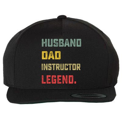 Husband Dad Instructor Legend FatherS Day Funny Meaningful Gift Wool Snapback Cap