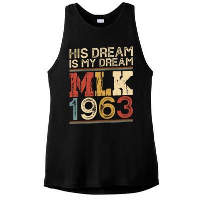 His Dream Is My Dream Black History Month Pride Mlk Jr 1963 Ladies PosiCharge Tri-Blend Wicking Tank