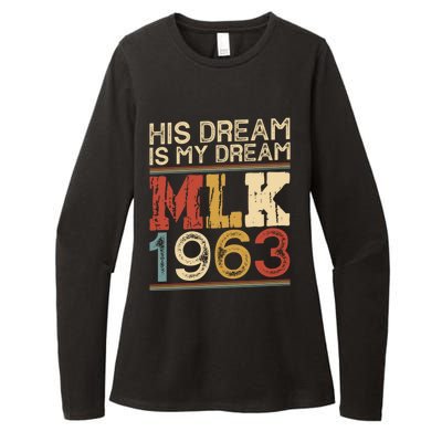 His Dream Is My Dream Black History Month Pride Mlk Jr 1963 Womens CVC Long Sleeve Shirt