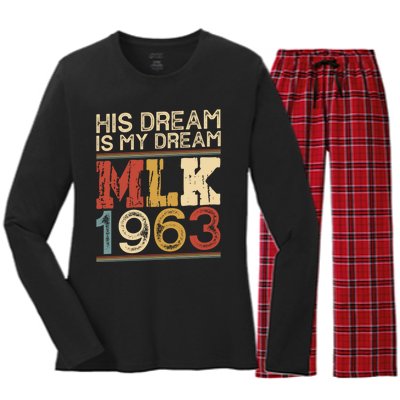 His Dream Is My Dream Black History Month Pride Mlk Jr 1963 Women's Long Sleeve Flannel Pajama Set 