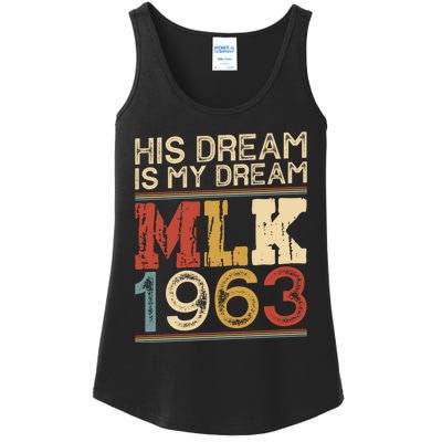 His Dream Is My Dream Black History Month Pride Mlk Jr 1963 Ladies Essential Tank