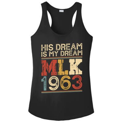 His Dream Is My Dream Black History Month Pride Mlk Jr 1963 Ladies PosiCharge Competitor Racerback Tank