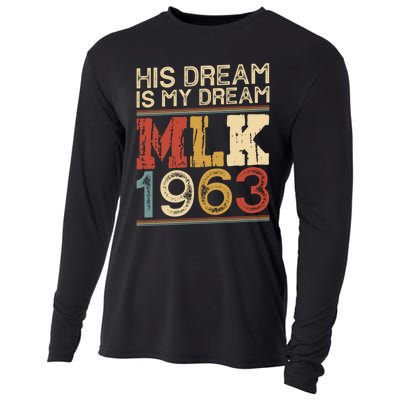 His Dream Is My Dream Black History Month Pride Mlk Jr 1963 Cooling Performance Long Sleeve Crew