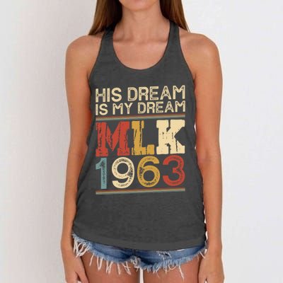 His Dream Is My Dream Black History Month Pride Mlk Jr 1963 Women's Knotted Racerback Tank