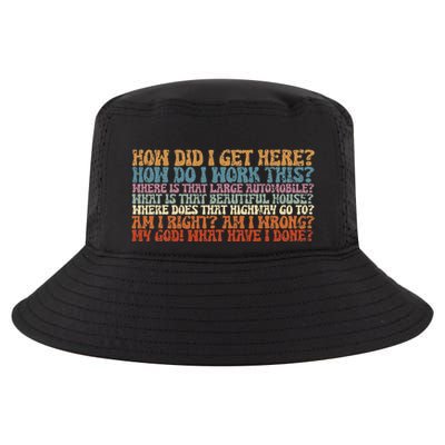 How Did I Get There Retro Things You May Ask Yourself Cool Comfort Performance Bucket Hat