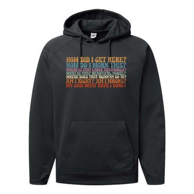 How Did I Get There Retro Things You May Ask Yourself Performance Fleece Hoodie