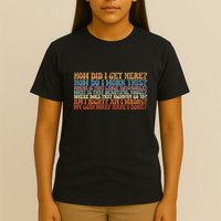 How Did I Get There Retro Things You May Ask Yourself T-Shirt