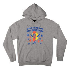 Hot Dog Im Just Here For The Wieners 4th Of July Funny Tall Hoodie