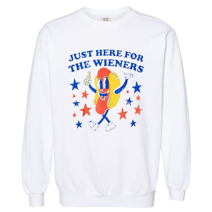 Hot Dog Im Just Here For The Wieners 4th Of July Funny Garment-Dyed Sweatshirt