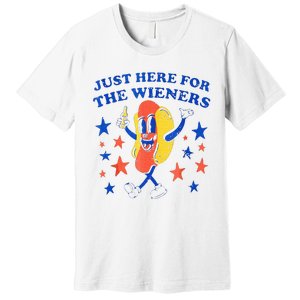 Hot Dog Im Just Here For The Wieners 4th Of July Funny Premium T-Shirt