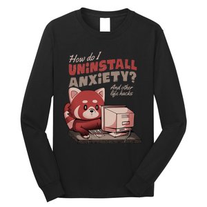 How Do I Uninstall Anxiety Cute Funny Raccoon Long Sleeve Shirt