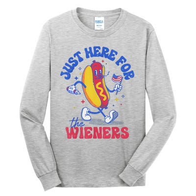 Hot Dog IM Just Here For The Wieners Funny Fourth Of July Tall Long Sleeve T-Shirt