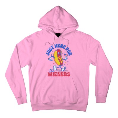 Hot Dog IM Just Here For The Wieners Funny Fourth Of July Hoodie